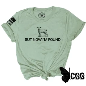 BUT NOW I'M FOUND Tee