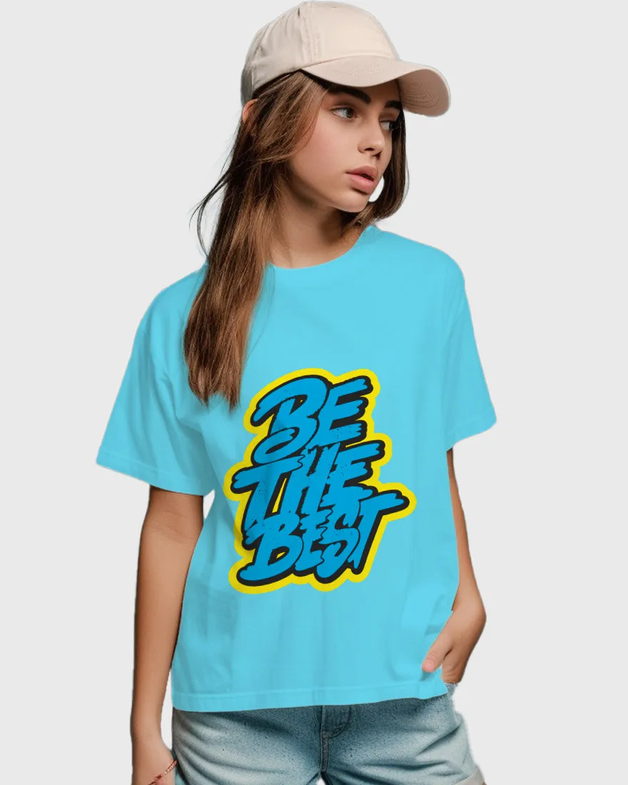 Womens Relaxed Fit TShirt Funky Be The Best