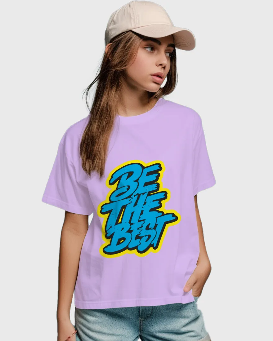 Womens Relaxed Fit TShirt Funky Be The Best