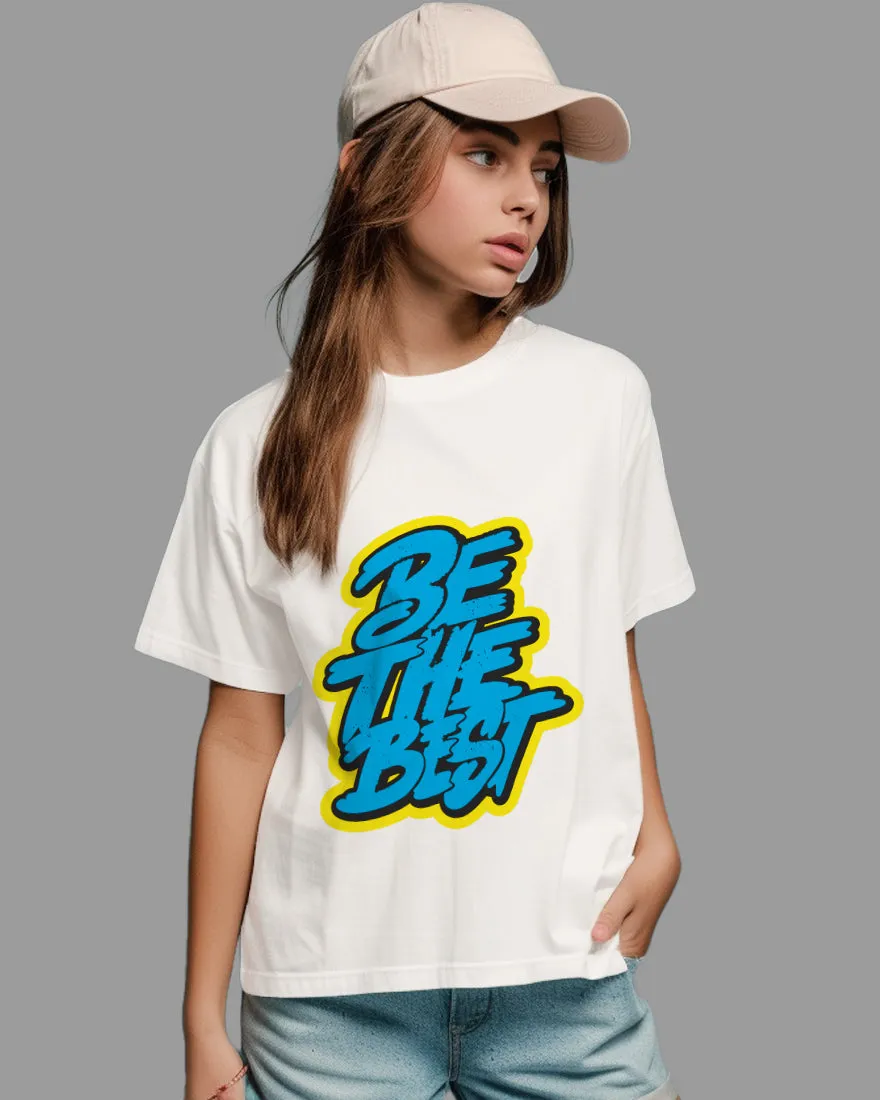 Womens Relaxed Fit TShirt Funky Be The Best