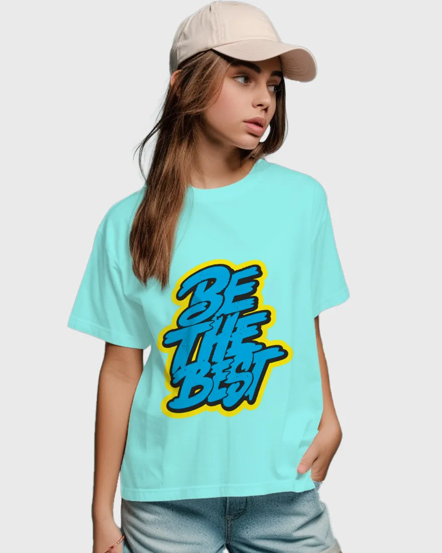 Womens Relaxed Fit TShirt Funky Be The Best